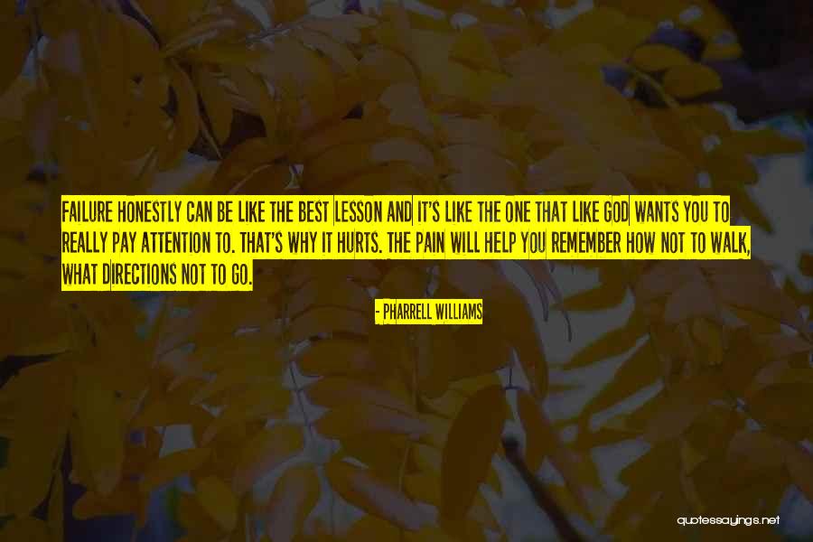 God Lesson Quotes By Pharrell Williams God Lesson Quotes By Pharrell Williams