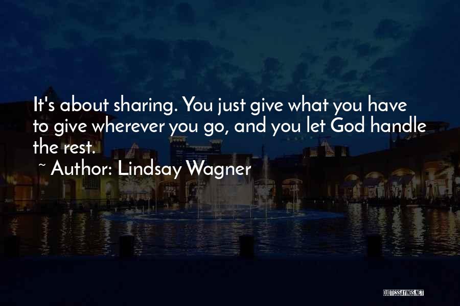 God Let Go Quotes By Lindsay Wagner