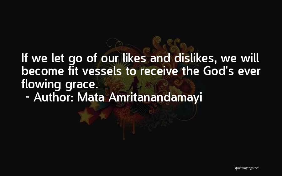 God Let Go Quotes By Mata Amritanandamayi