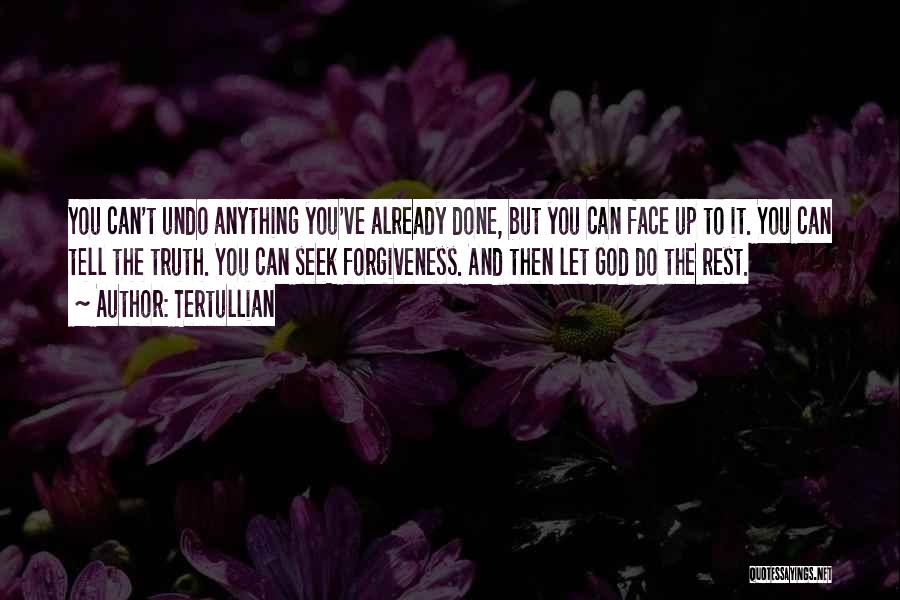 God Let Go Quotes By Tertullian