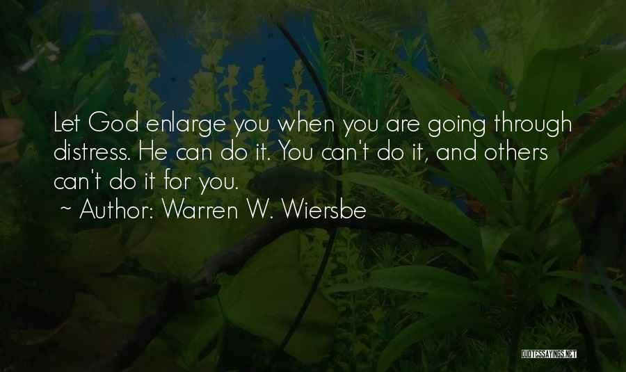 God Let Go Quotes By Warren W. Wiersbe