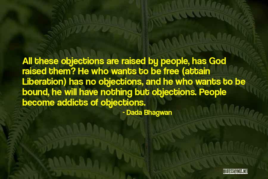God Liberation Quotes By Dada Bhagwan God Liberation Quotes By Dada Bhagwan