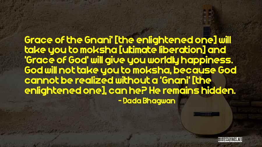 God Liberation Quotes By Dada Bhagwan God Liberation Quotes By Dada Bhagwan