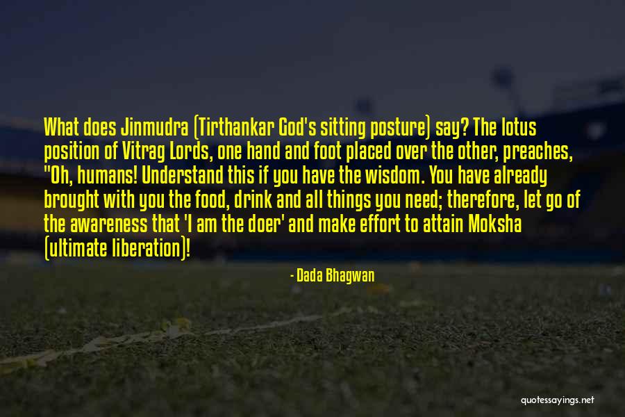 God Liberation Quotes By Dada Bhagwan God Liberation Quotes By Dada Bhagwan