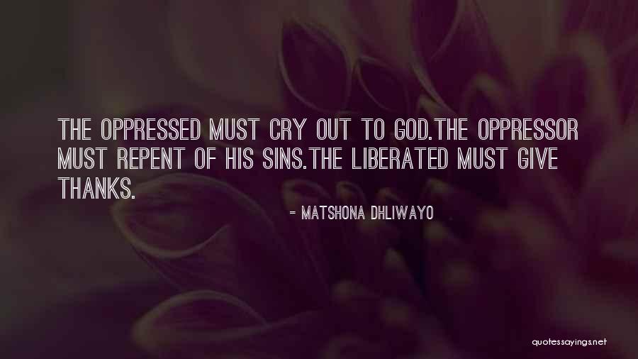 God Liberation Quotes By Matshona Dhliwayo God Liberation Quotes By Matshona Dhliwayo