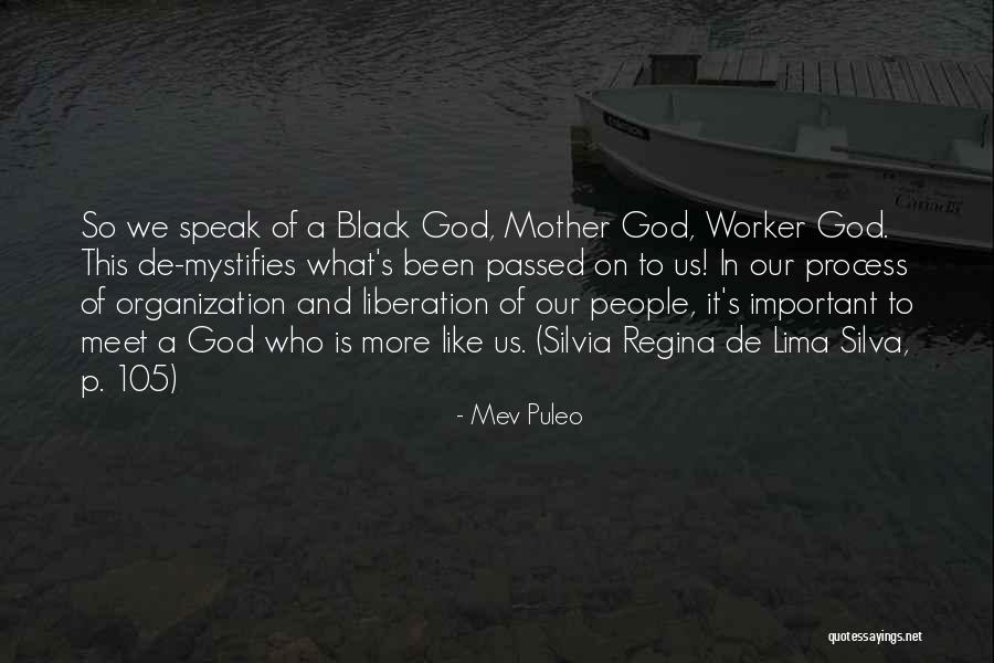 God Liberation Quotes By Mev Puleo God Liberation Quotes By Mev Puleo
