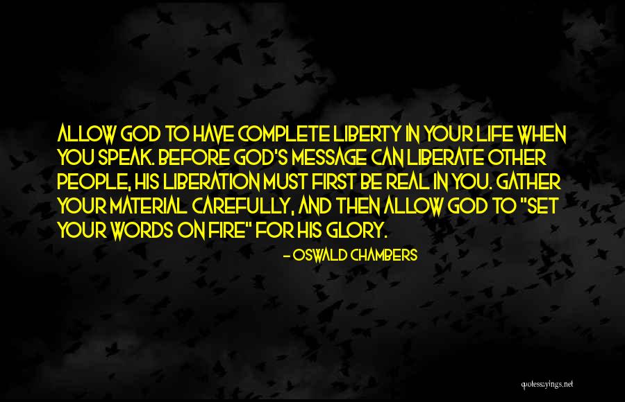 God Liberation Quotes By Oswald Chambers God Liberation Quotes By Oswald Chambers