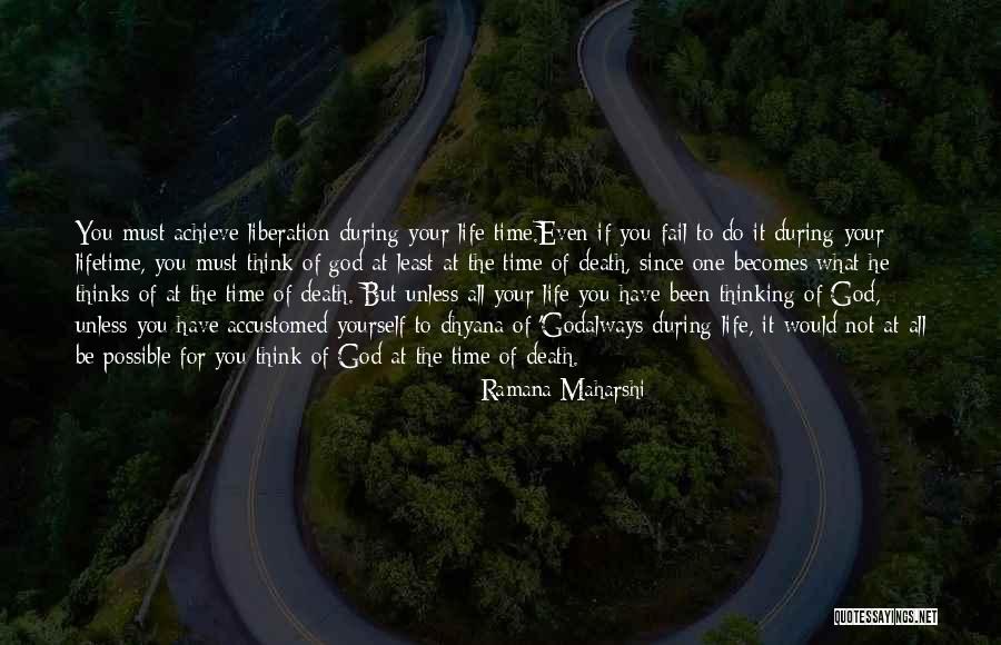 God Liberation Quotes By Ramana Maharshi God Liberation Quotes By Ramana Maharshi