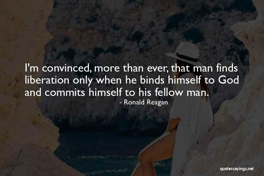 God Liberation Quotes By Ronald Reagan God Liberation Quotes By Ronald Reagan