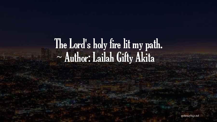 God Light My Path Quotes By Lailah Gifty Akita