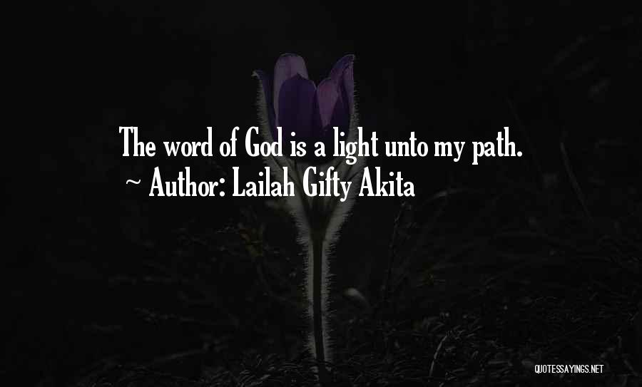 God Light My Path Quotes By Lailah Gifty Akita