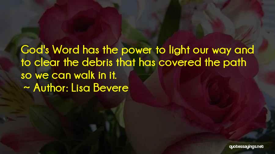 God Light My Path Quotes By Lisa Bevere