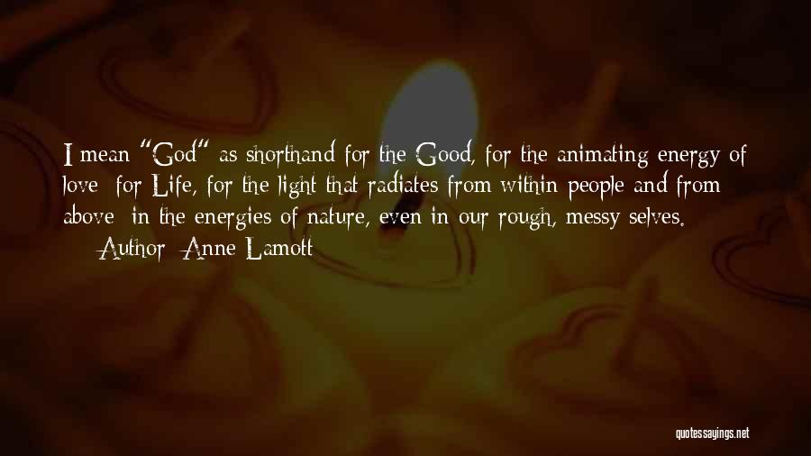 God Light Quotes By Anne Lamott