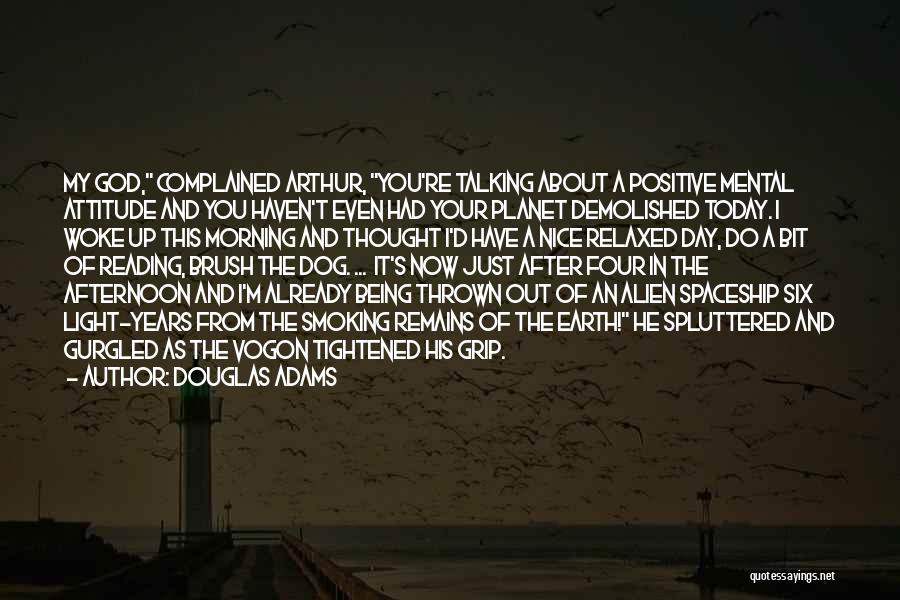 God Light Quotes By Douglas Adams