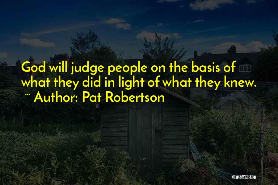 God Light Quotes By Pat Robertson