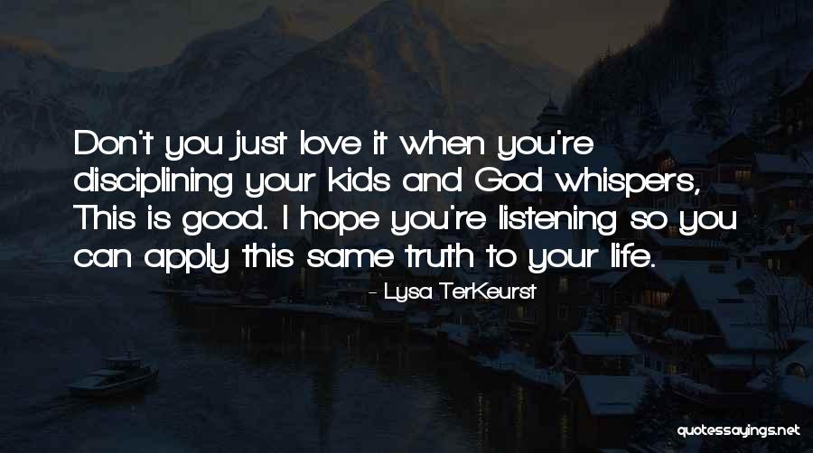 God Listening Quotes By Lysa TerKeurst God Listening Quotes By Lysa TerKeurst