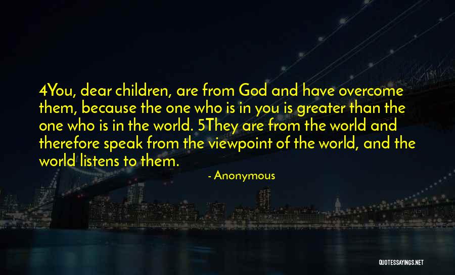 God Listens Quotes By Anonymous