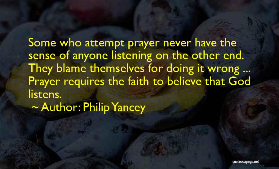 God Listens Quotes By Philip Yancey