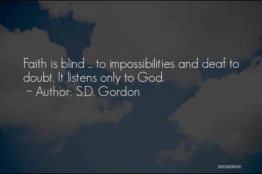 God Listens Quotes By S.D. Gordon