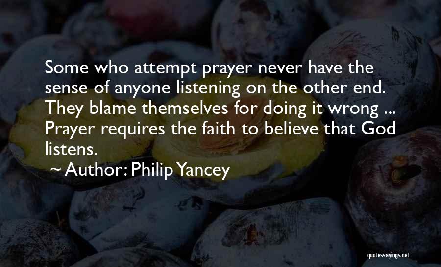 God Listens To Prayer Quotes By Philip Yancey