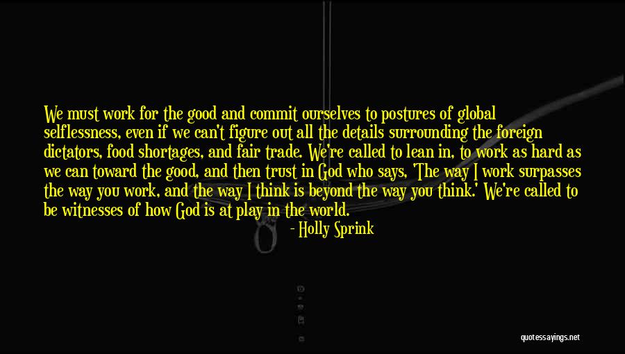 God Love And Family Quotes By Holly Sprink God Love And Family Quotes By Holly Sprink
