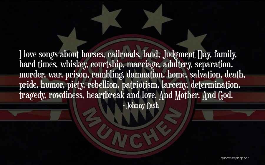 God Love And Family Quotes By Johnny Cash God Love And Family Quotes By Johnny Cash