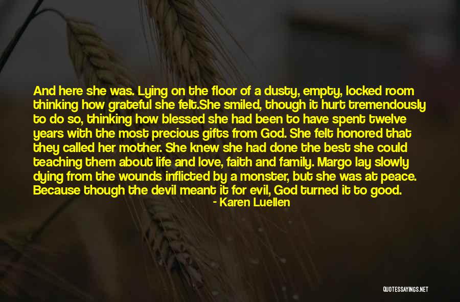 God Love And Family Quotes By Karen Luellen God Love And Family Quotes By Karen Luellen