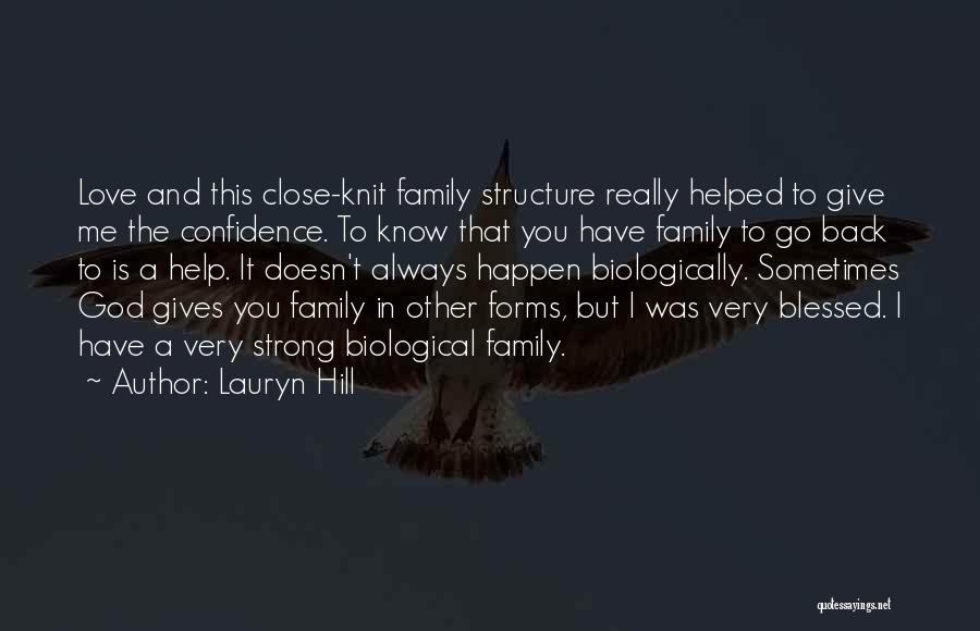 God Love And Family Quotes By Lauryn Hill