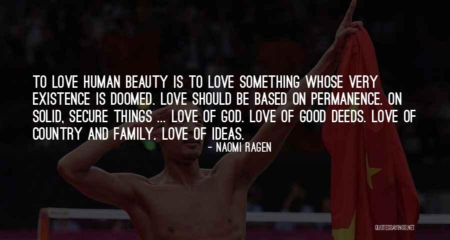 God Love And Family Quotes By Naomi Ragen God Love And Family Quotes By Naomi Ragen