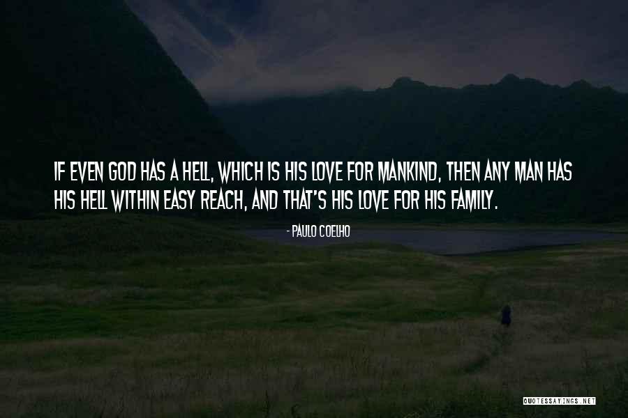 God Love And Family Quotes By Paulo Coelho God Love And Family Quotes By Paulo Coelho
