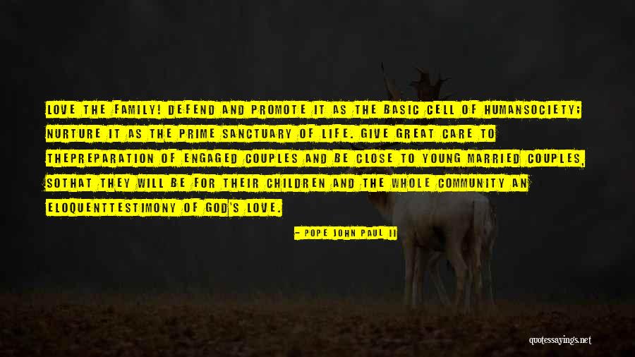 God Love And Family Quotes By Pope John Paul II God Love And Family Quotes By Pope John Paul II
