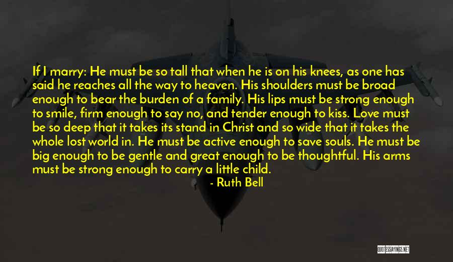 God Love And Family Quotes By Ruth Bell God Love And Family Quotes By Ruth Bell