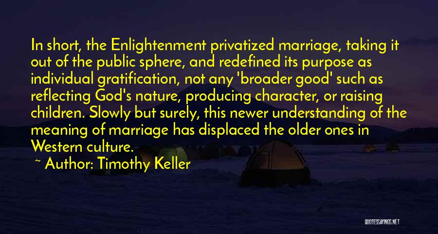 God Love And Marriage Quotes By Timothy Keller