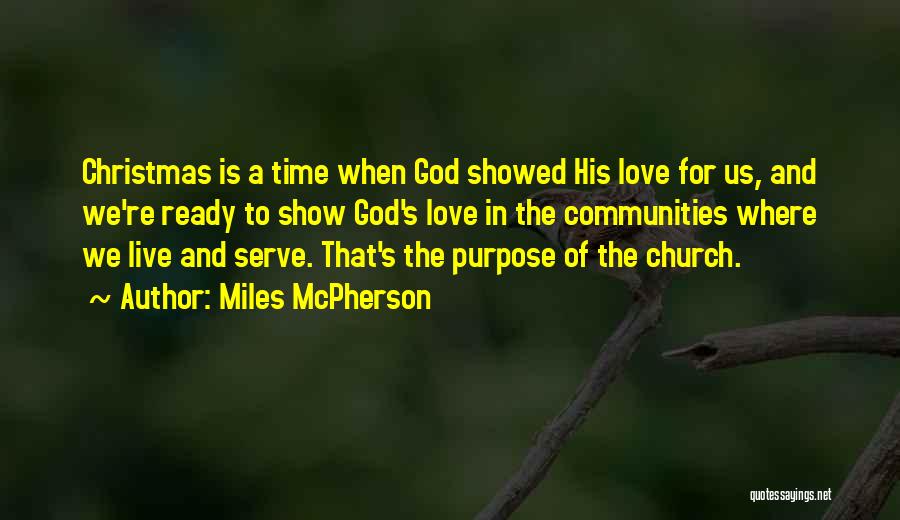 God Love At Christmas Quotes By Miles McPherson