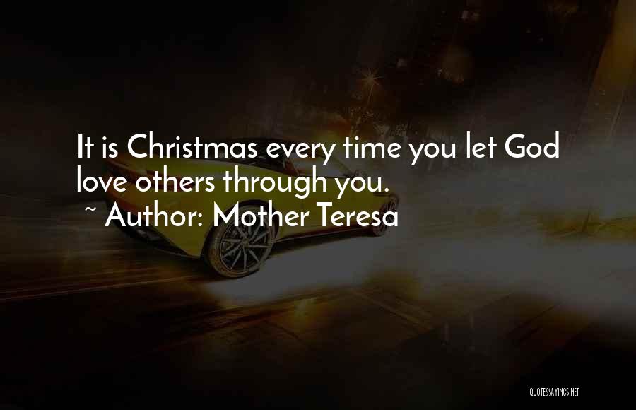 God Love At Christmas Quotes By Mother Teresa