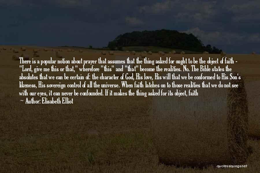 God Love Bible Quotes By Elisabeth Elliot