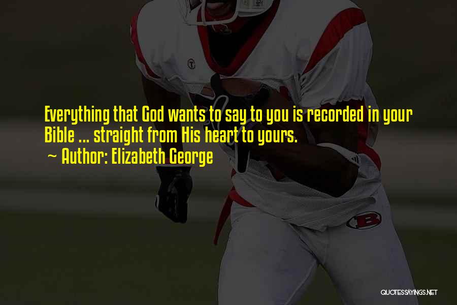 God Love Bible Quotes By Elizabeth George