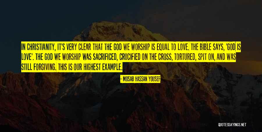 God Love Bible Quotes By Mosab Hassan Yousef