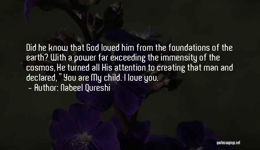 God Love Bible Quotes By Nabeel Qureshi