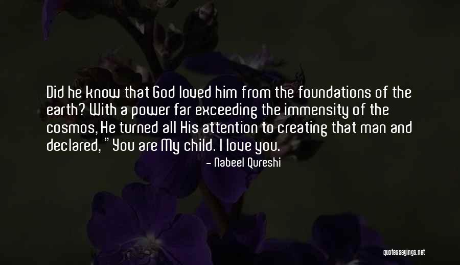 God Love Bible Quotes By Nabeel Qureshi