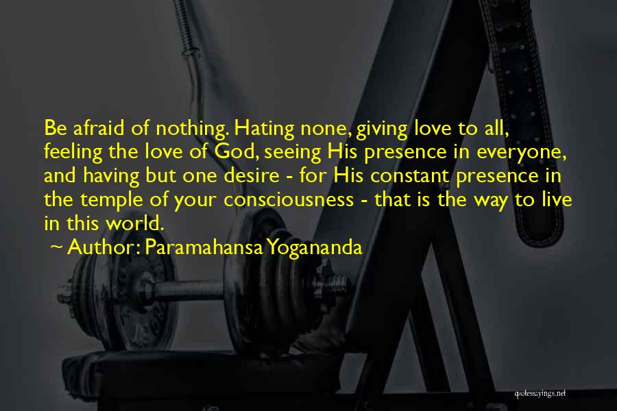 God Love For Everyone Quotes By Paramahansa Yogananda