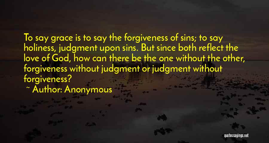 God Love Forgiveness Quotes By Anonymous