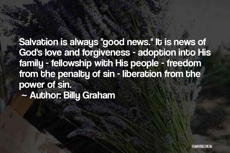 God Love Forgiveness Quotes By Billy Graham