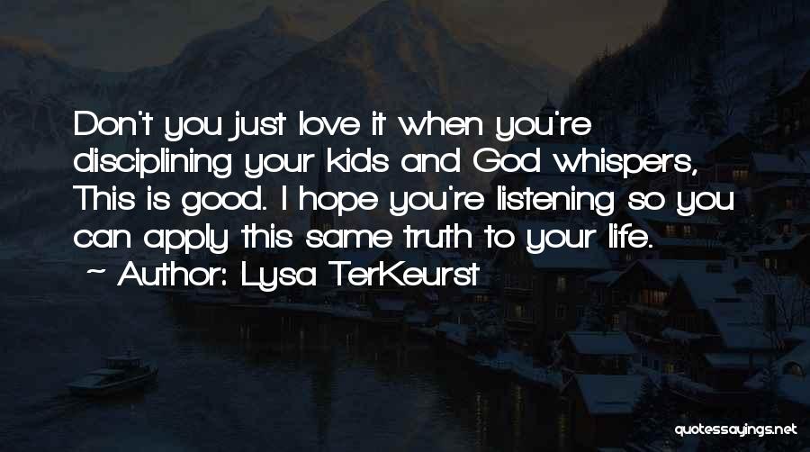 God Love Hope Quotes By Lysa TerKeurst