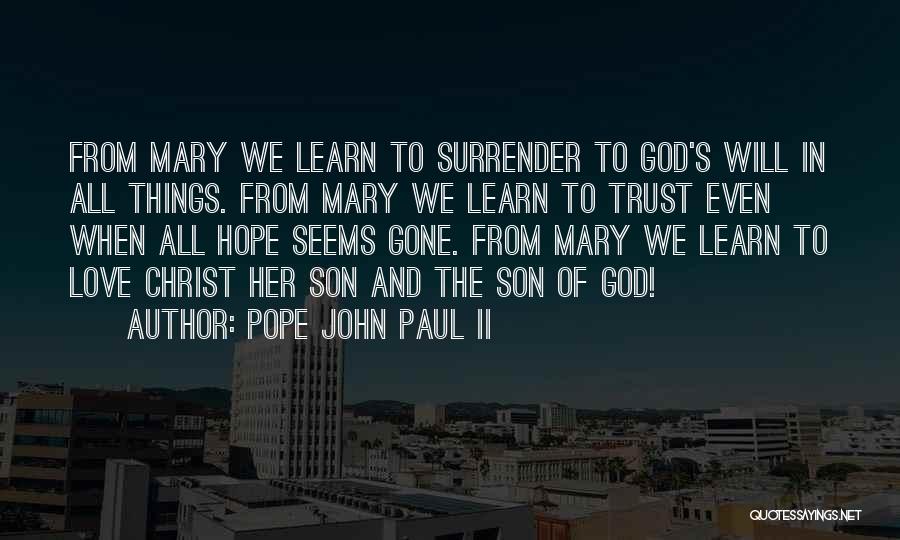 God Love Hope Quotes By Pope John Paul II