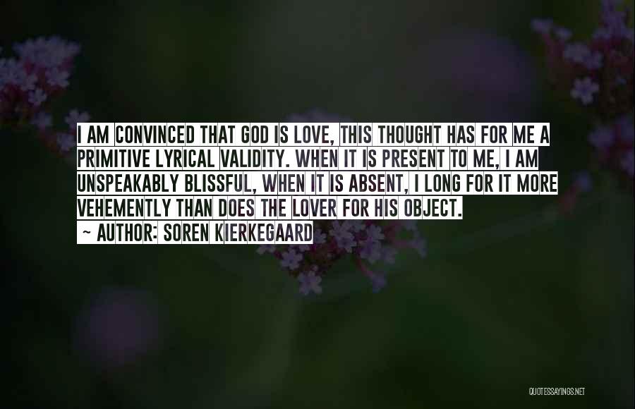 God Love Me Quotes By Soren Kierkegaard