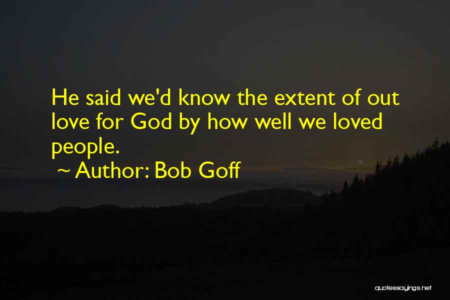 God Love Quotes By Bob Goff