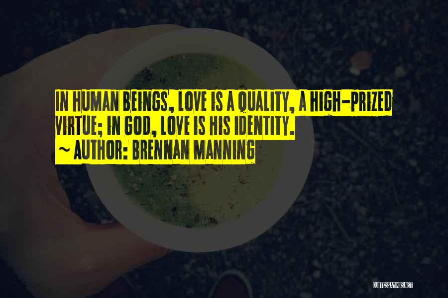 God Love Quotes By Brennan Manning