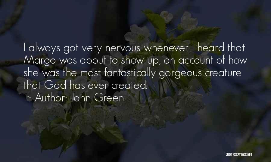 God Love Quotes By John Green