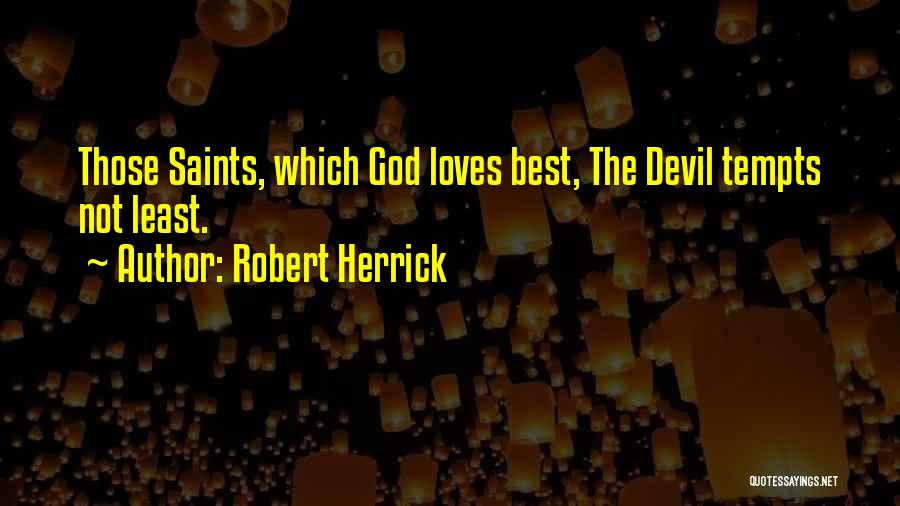 God Love Quotes By Robert Herrick